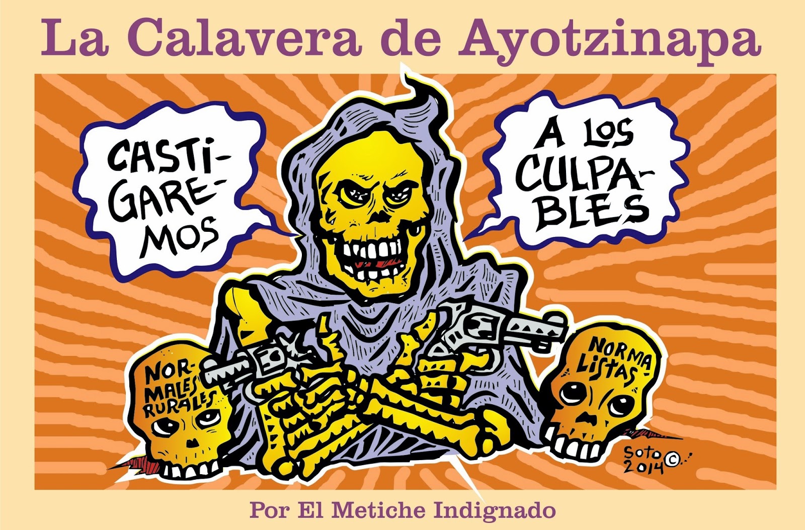 calavera de Ayotinapa soto caricatura politica revista el metiche Con